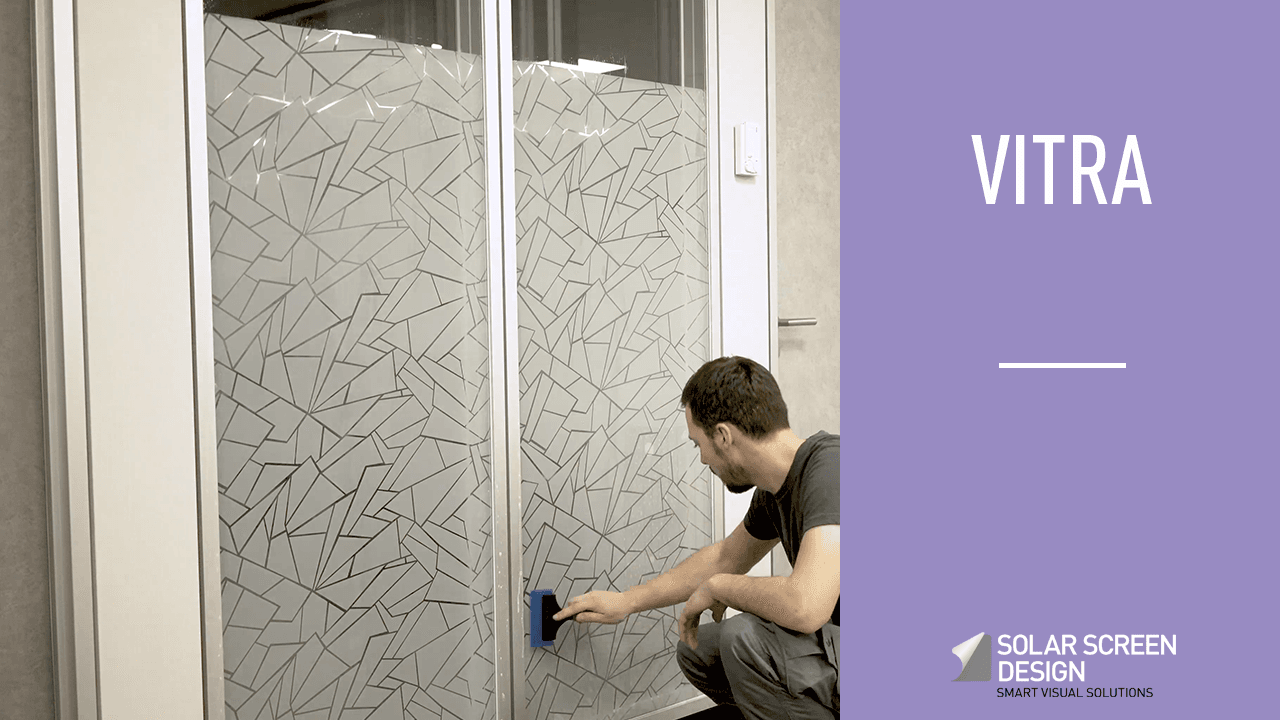 Discover the Vitra window film by Solar Screen
